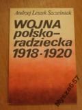 Wojna Polsko-Radziecka 1918 - 1920