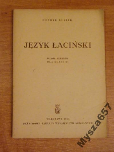 Luciak JĘZYK ŁACIŃSKI Wybór tekstów