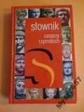 SŁOWNIK CESARZY RZYMSKICH s.Poznańskie Słowniki