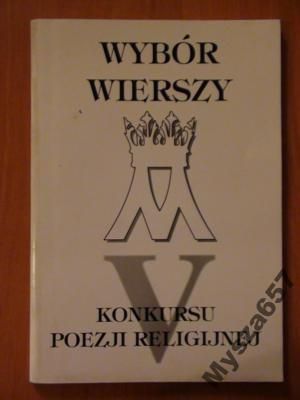 Wybór Wierszy V Konkurs Poezji Regionalnej