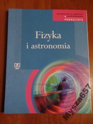 Mostowski FIZYKA I ASTRONOMIA PODR. DLA LICEUM