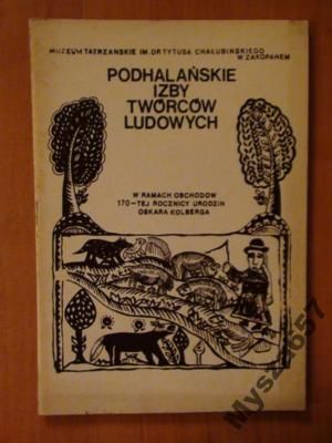 Średniawa PODHALAŃSKIE IZBY TWÓRCÓW LUDOWYCH
