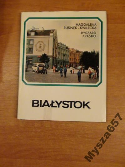 Rusinek-Kwilecka, Kraśko BIAŁYSTOK