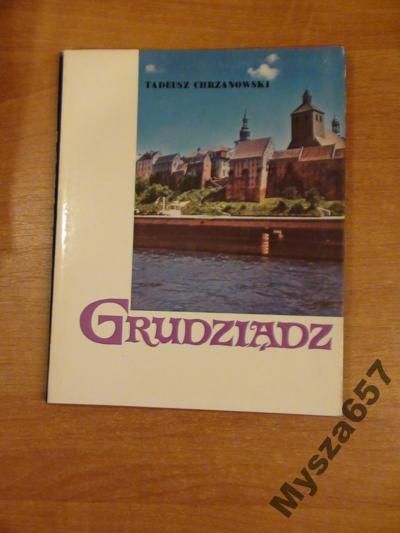 Chrzanowski Tadeusz GRUDZIĄDZ