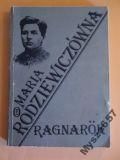 MARIA RODZIEWICZÓWNA Ragnarok