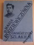 MARIA RODZIEWICZÓWNA Jaskółczym szlakiem