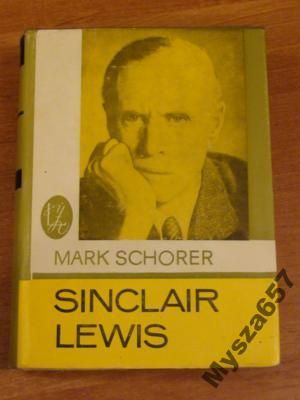 Mark Schorer SINCLAIR LEWIS s. LUDZIE ŻYWI