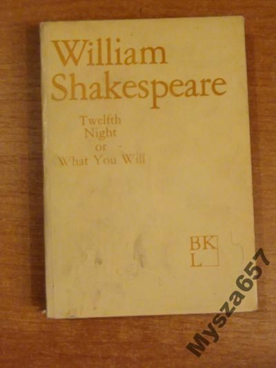 Twelfth Night Or What You Will