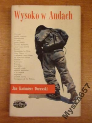 Jan Dorawski WYSOKO W ANDACH Naokoło Świata