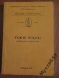 TOBIE WILNO. ANTOLOGIA POETYCKA s.Bibl. Pamięci