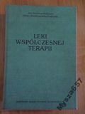 LEKI WSPÓŁCZESNEJ TERAPII farmakologia