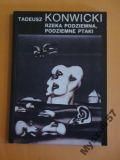 KONWICKI Rzeka podziemna, podziemne ptaki