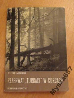 Michalik REZERWAT TURBACZ W GORCACH Przewodnik