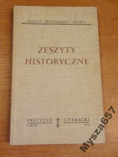 ZESZYTY HISTORYCZNE 33 Biblioteka Kultury 256
