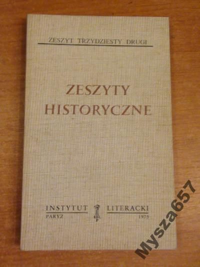 ZESZYTY HISTORYCZNE 32 Biblioteka Kultury 255