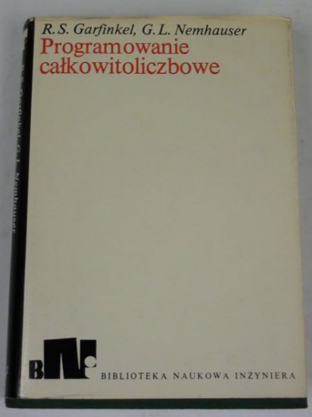 Garfinkel,  - Programowanie całkowitoliczbowe