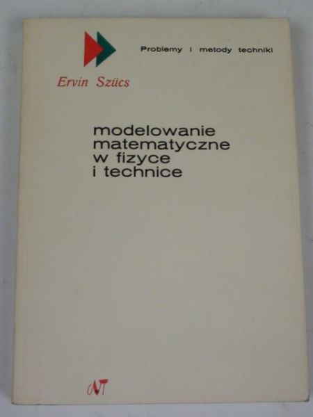 Modelowanie matematyczne w fizyce i technice