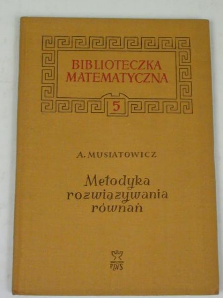 Metodyka rozwiązywania równań