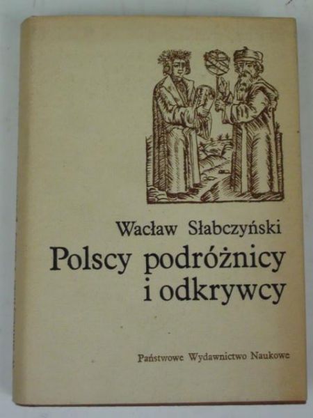 Słabczyński Wacław - Polscy podróżnicy i odkrywcy