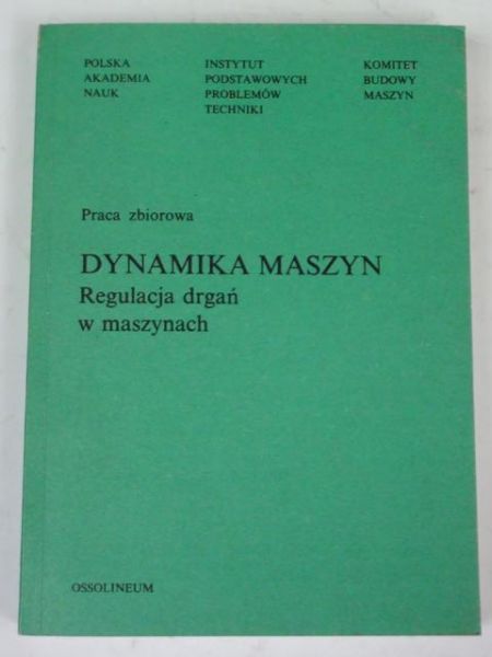 Praca zbiorowa - Dynamika maszyn