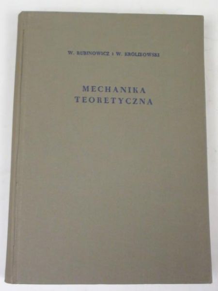 Rubinowicz ,   - Mechanika teoretyczna