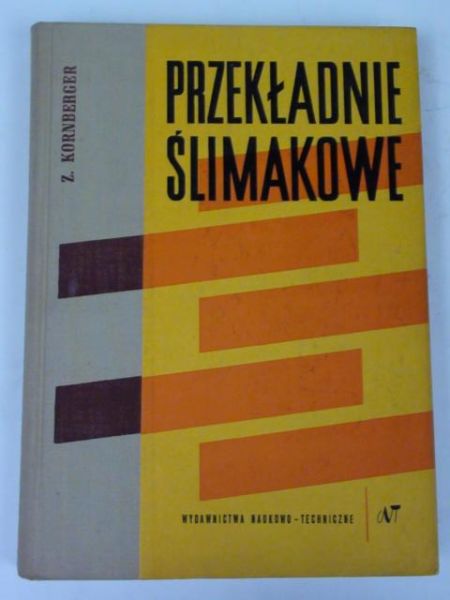 Przekładnie ślimakowe: konstrukcja, wykonanie i sprawdzanie