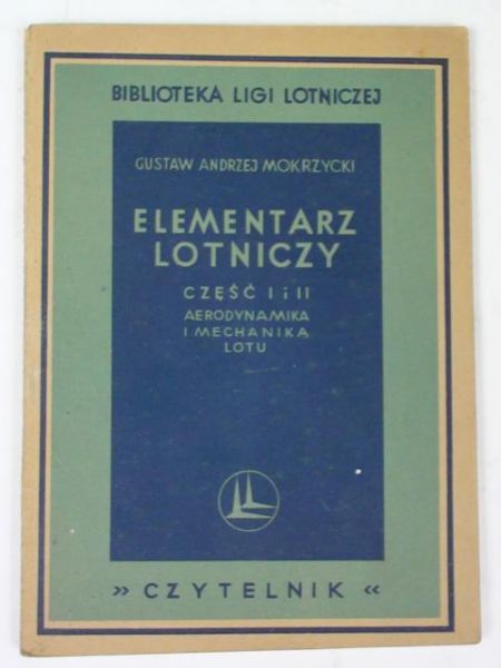 Elementarz lotniczy. Część 1 i 2. 1947 r.