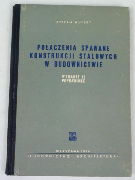 Połączenia spawane konstrukcji stalowych w budownictwie