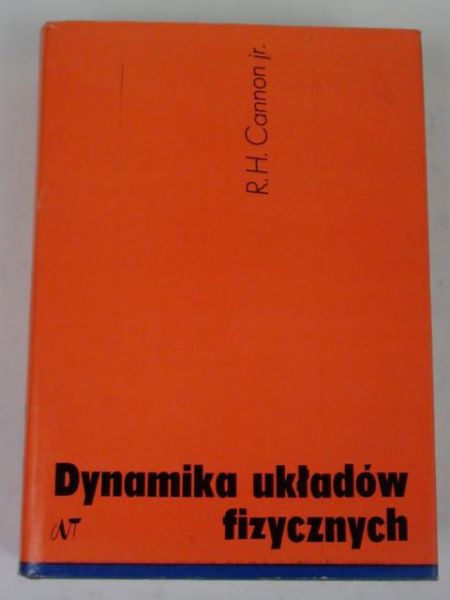 Cannon R. H. - Dynamika układów fizycznych