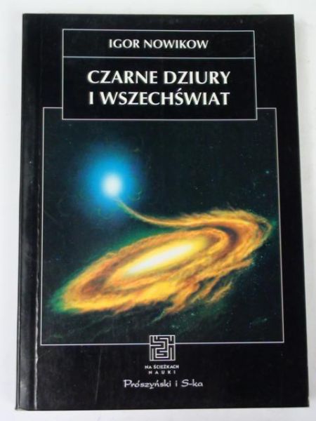 Czarne dziury i wszechświat, NŚN