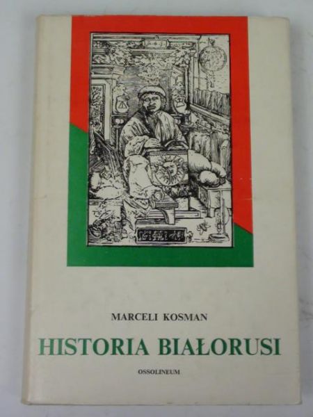 Kosman Marceli - Historia Białorusi