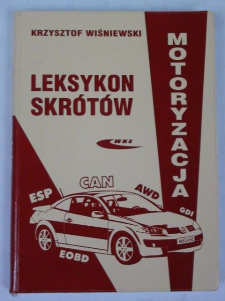 Wiśniewski Krzysztof - Leksykon skrótów. Motoryzacja
