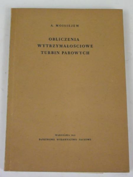 Obliczenia wytrzymałościowe turbin parowych