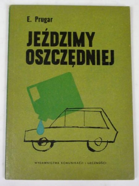 Prugar Eryk  - Jeździmy oszczędniej
