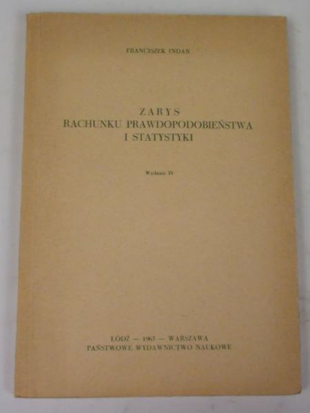 Indian F.  - Zarys rachunku prawdopodobieństwa i statystyki