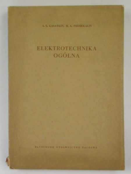 Kasatkin,  - Elektrotechnika ogólna