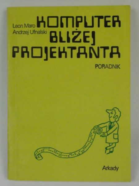 Maro,  - Komputer bliżej projektanta