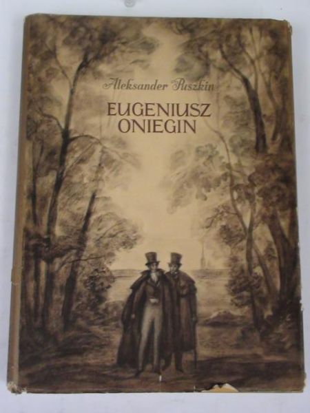 Eugeniusz Oniegin. Ilustrował J. M. Szancer
