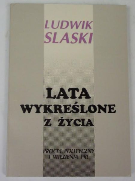 Lata wykreślone z życia