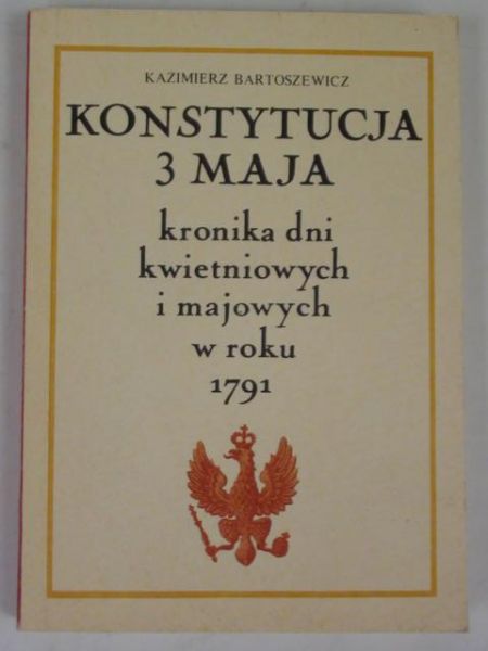 Bartoszewicz Kazimierz - Konstytucja 3 maja