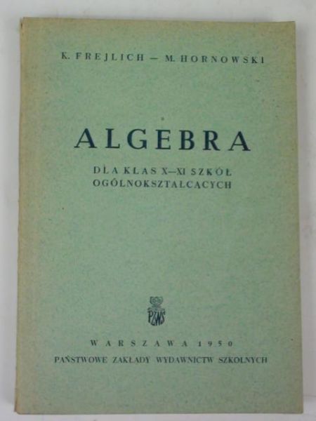 Frejlich K.,   - Algebra, 1950 r.