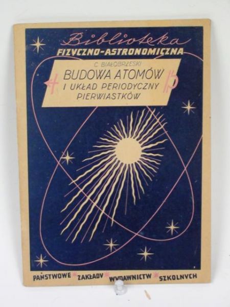 Budowa atomów i układ periodycznych pierwiastków, 1948 r.