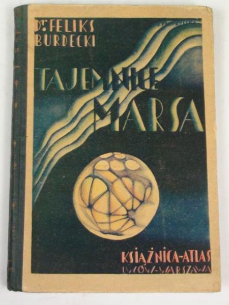 Burdecki Feliks - Tajemnice Marsa, 1931 r.
