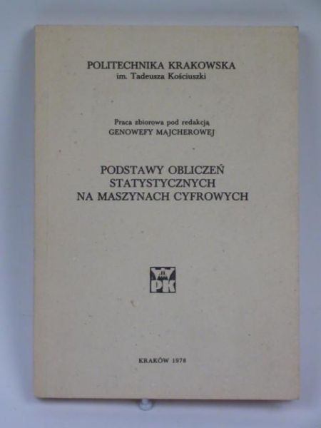 Podstawy obliczeń statystycznych na maszynach cyfrowych