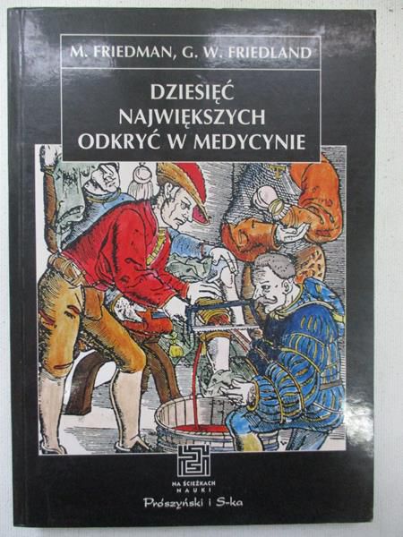 Dziesięć największych odkryć w medycynie