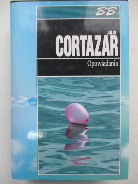 Cortazar Julio - Opowiadania