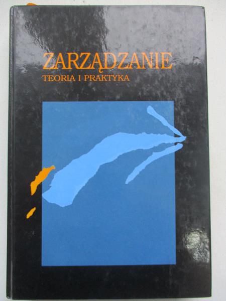 Zarzadzanie. Teoria i praktyka