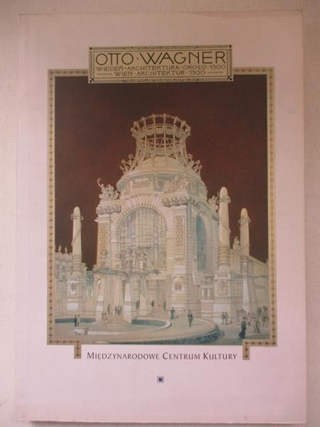 Wiedeń – architektura około 1900