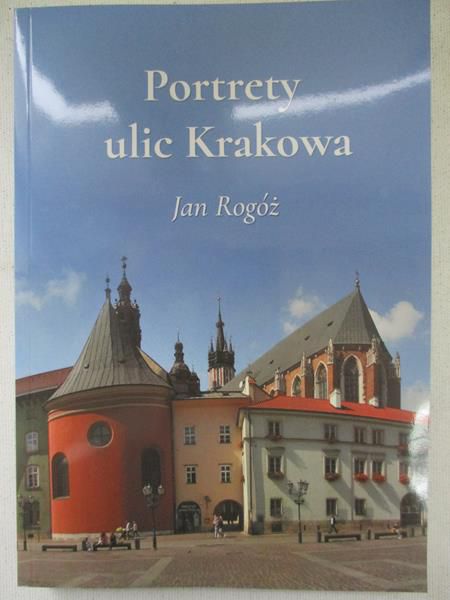 Portrety ulic Krakowa