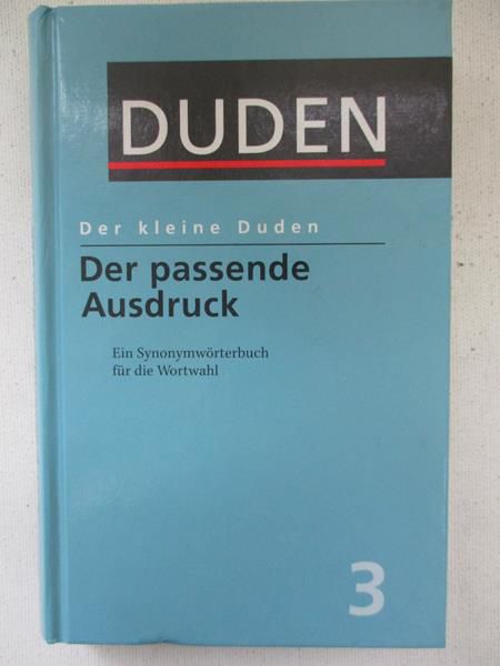 Der kleine Duden. Der passend Ausdruck